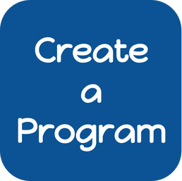 Create a Program - click here to see how
