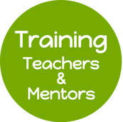 Training Teachers and Mentors